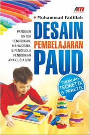 Sampul Desain Pembelajaran Paud : Tinjau Teorik & Praktik