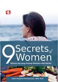 Sampul 9 Secrets Of Women : Rahasia Gizi Yang Penting Diketahui Oleh Wanita