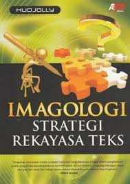 Sampul Imagologi :  Strategi Rekayasa Teks / Editor: Meita Sandra