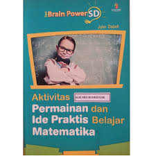 Sampul Aktivitas Permainan dan Ide Praktis Belajar Matematika