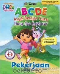 Sampul Dora The Explorer : ABCDE ( Asyik Belajar Cara Dora The Explorer) :  Pekerjaan 4-5 Tahun