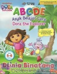 Sampul ABCDE (Asyik Belajar Cara DoraThe Explorer) Duni Binatang Usia 5-6 Tahun