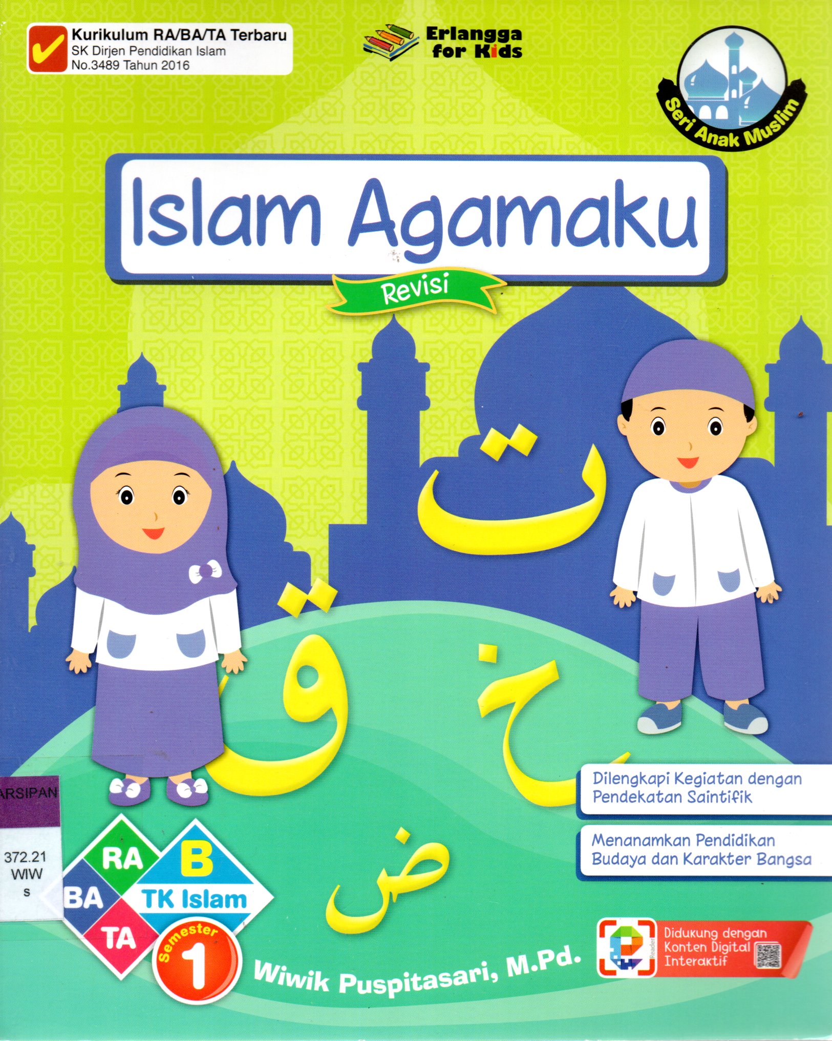 Sampul Islam Agamaku :  TK Islam B Semester 1 / Editor: Riony Anastasya