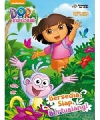 Sampul Dora The Exploler : Bersedia, Siap, Bertualang!