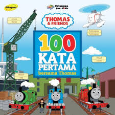 Sampul 100 Kata Pertama Bersama Thomas :  Thomas & Friends / Penerjemah: Ayu Prameswary
