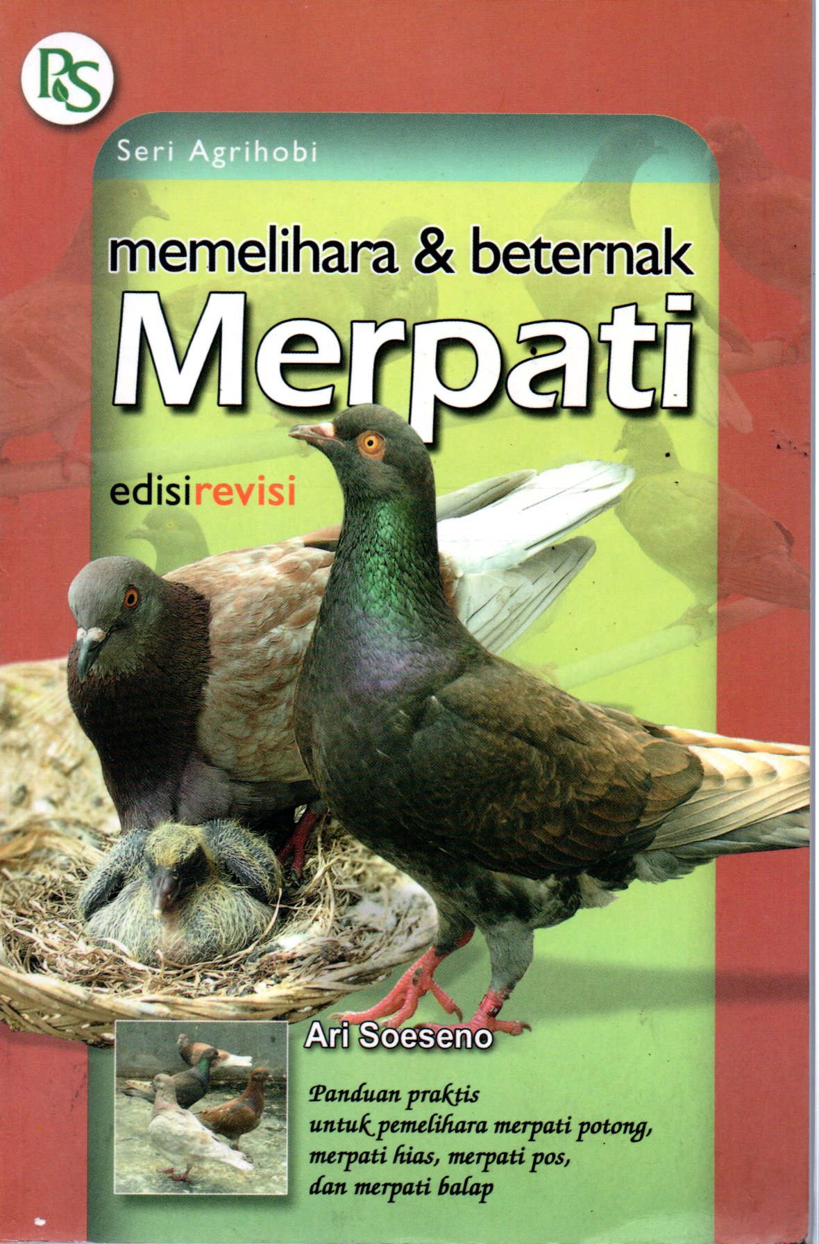 Sampul Memelihara dan Beternak Merpati / Ari Soeseno, Ilustrator : Sugito