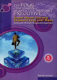 Sampul Empat Obsesi Seorang Eksekutif Yang Luar Biasa :  Sebuah Kisah Kepemimpinan