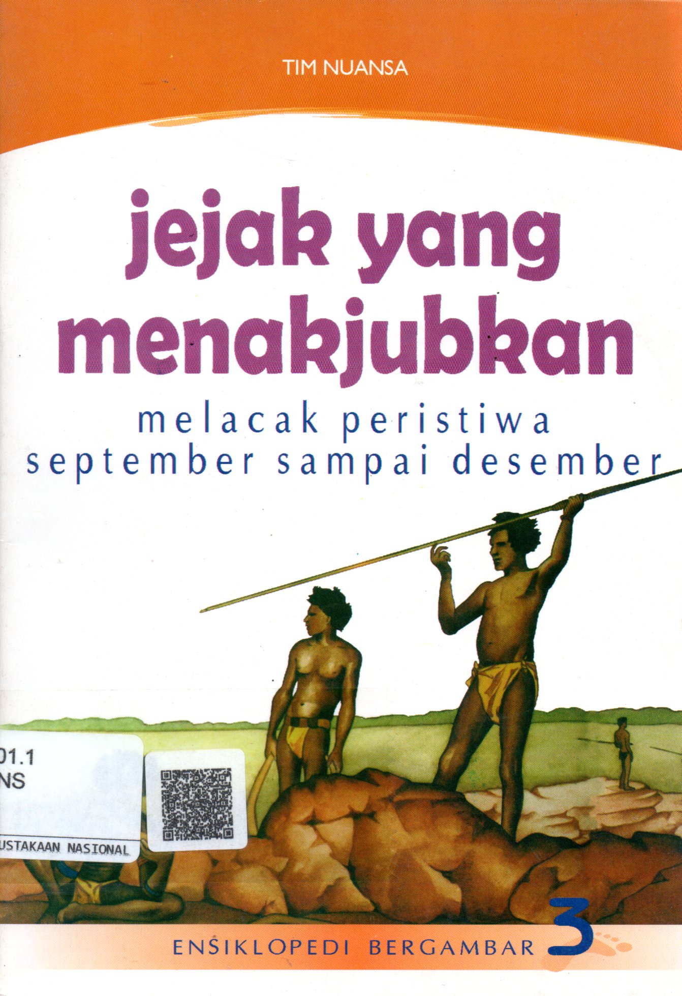 Sampul Jejak yang Menakjubkan :  Melacak Peristiwa September sampai Desember / Editor: Agus Salim