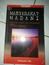 Sampul Masyarakat Madani : Pemikiran, Teori, Dan Relevansinya Dengan Cita-Cita Reformasi