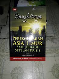 Sampul Bangkitnya Perekonomian Asia Timur Satu Dekade Setelah Krisis