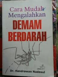 Sampul Cara Mudah Mengalahkan Demam Berdarah