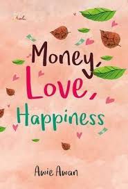 Sampul Money, Love, Happiness