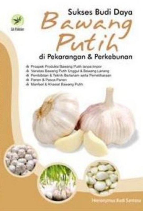 Sampul Sukses Budi Daya Bawang Putih Di Pekarangan & Perkebunan
