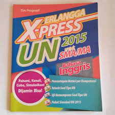 Sampul Erlangga X-Press UN SMA/MA 2015 Bahasa Inggris