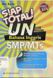 Sampul Siap Total UN Ujian Nasional Bahasa Inggris SMP/MTs / Editor: Anna Valentina dan Dwi Wahyu Priyanto