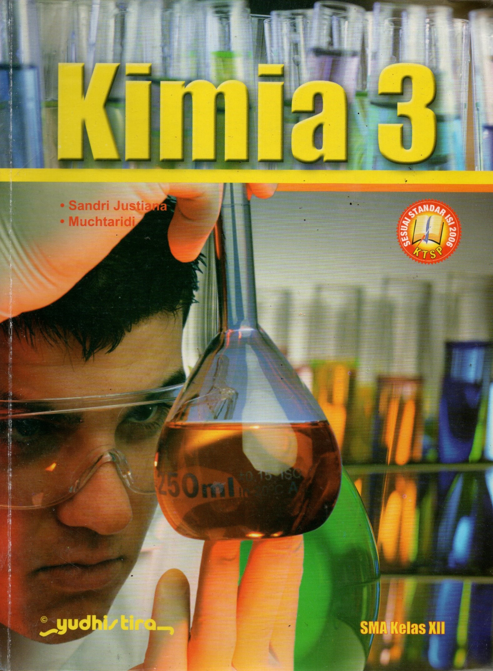 Sampul Kimia 3 :  SMA Kelas XII / Editor: Yopi Sartika dan Widya Ernayanti