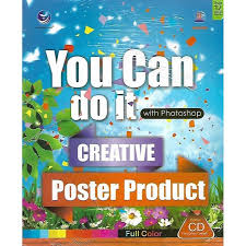 Sampul You Can Do It with Photoshop :  Creative Poster Product