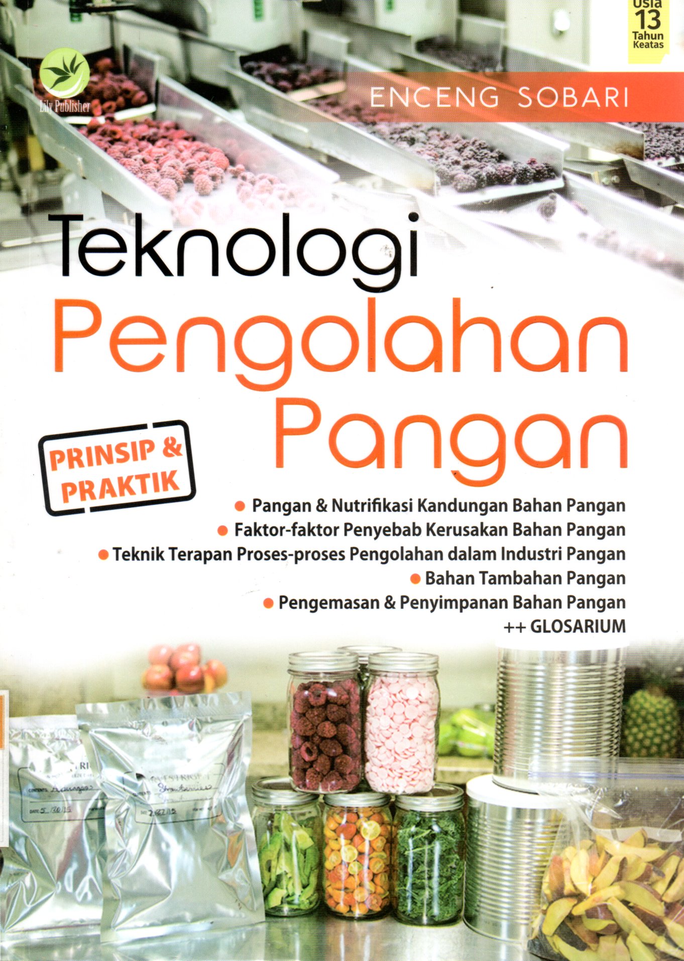 Sampul Teknologi Pengolahan Pangan :  Prinsip dan Praktik / Editor: Maya