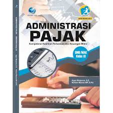 Sampul Administrasi Pajak, Kompetensi Keahlian Perbankan dan Keuangan Mikro SMK MAK Kelas XI
