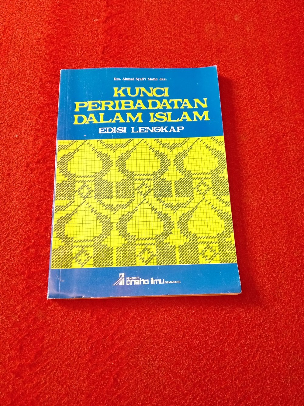 Sampul Kunci Peribadatan Dalam Islam (Edisi Lengkap)