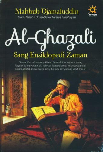 Sampul Imam Al-Ghazali :  Sang Ensiklopedi Zaman