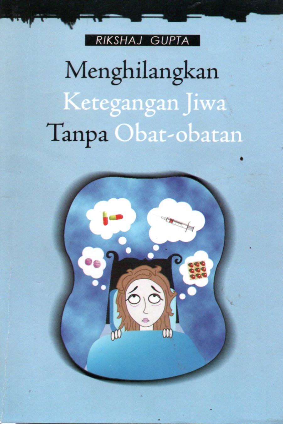 Sampul Menghilangkan Ketegangan Jiwa Tanpa Memakai Obat-Obatan