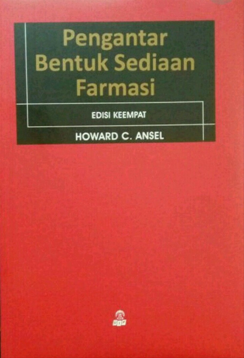 Sampul Pengantar Bentuk Sediaan Farmasi / Penerjemah: Farida Ibrahim