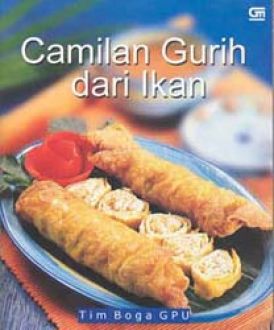 Sampul Camilan Gurih dari Ikan / Editor: Intarina Hardiman