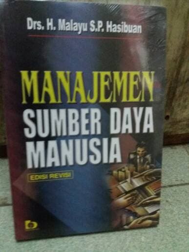 Sampul Manajemen Sumber Daya Manusia / Drs. H. Malayu S.P. Hasibuan