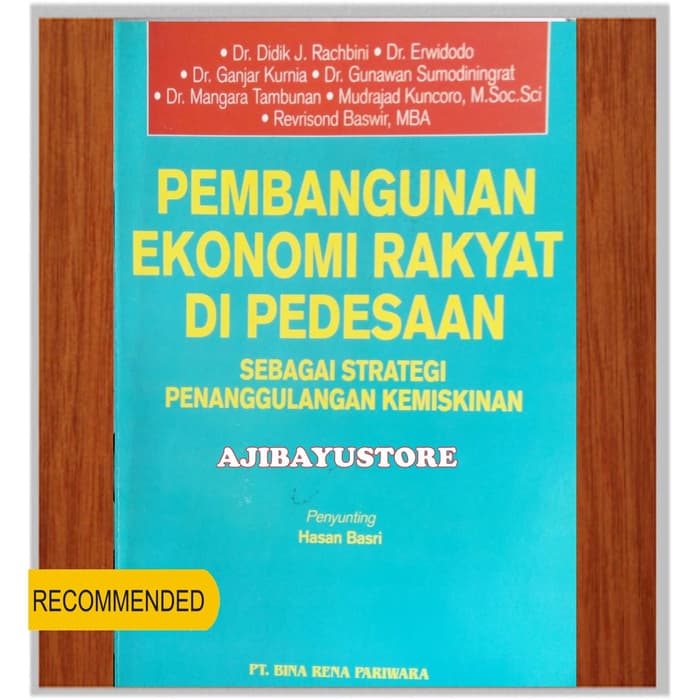 Sampul Pembangunan Ekonomi Rakyat Sebagai Strategi Penanggulangan Kemiskinan / Dr. Didik J. Rachbini, Dr. Erwidodo, Dr. Ganjar Kurnia, Dr. Gunawan Sumodiningrat