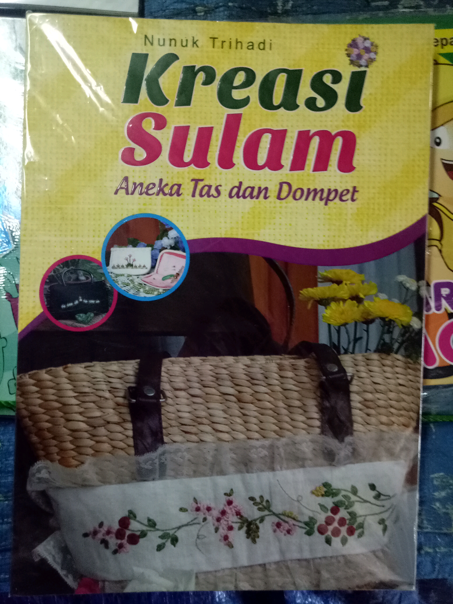 Sampul Kreasi Sulam Aneka Tas dan Dompet / Nunuk Trihadi