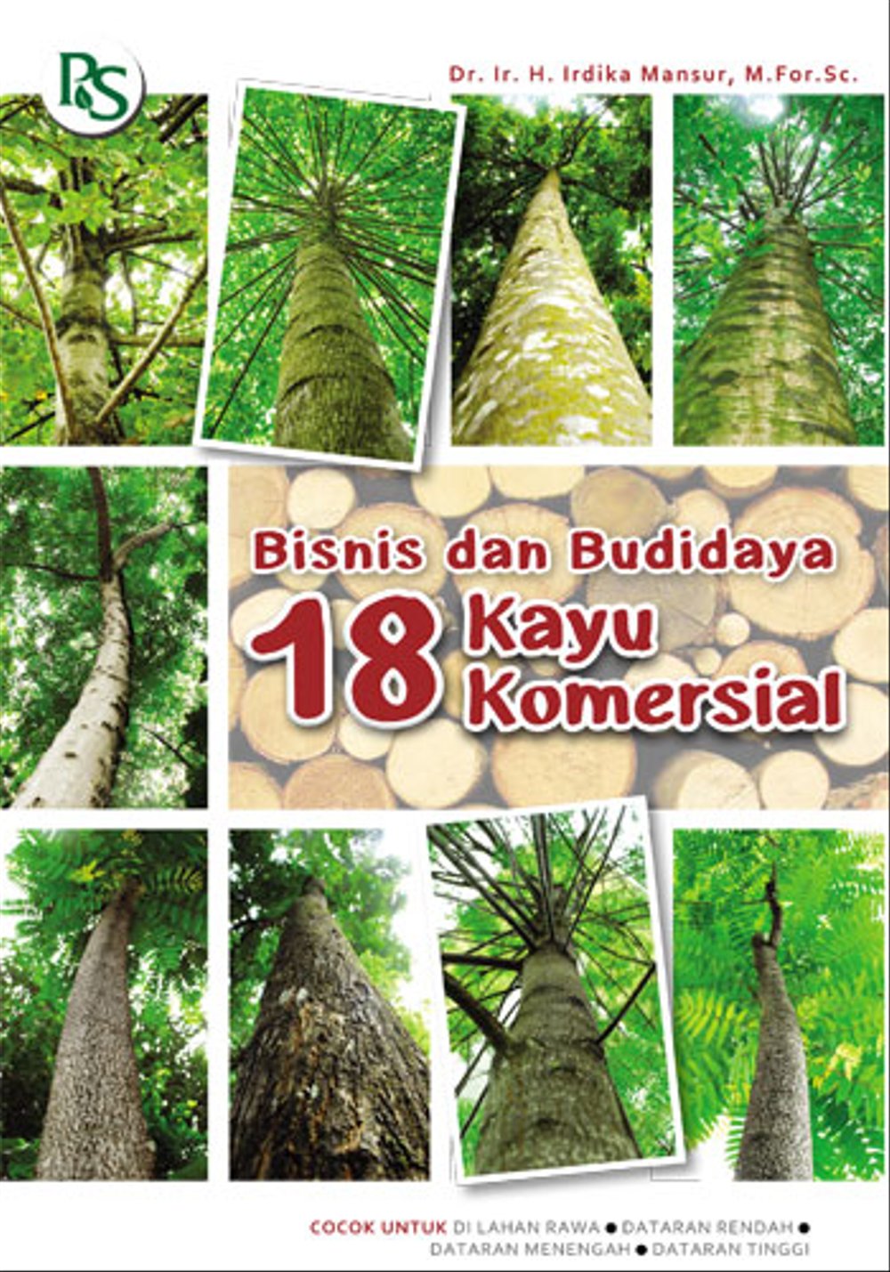 Sampul Bisnis dan Budidaya 18 Kayu Komersial