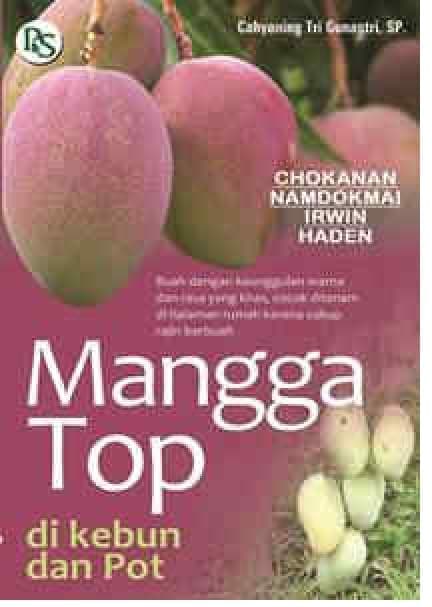 Sampul Mangga Top di Kebun Pot / Cahyaning Tri Gunastri, SP.