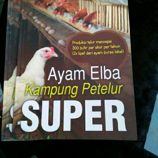 Sampul Ayam Elba Kampung Petelur Super / Syahrul Kholis, B. Sarwono