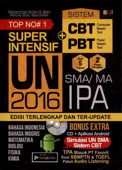 Sampul Top No#1 Super Intensif UN SMA/MA IPA 2016 / Muhammad Amien, S.Si, Widya Ristanti, S.Pd, Larasati, S.Pd, Siti Nurrohmah, S.Pd
