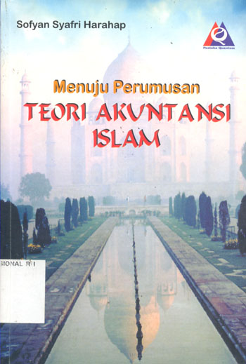 Sampul Menuju Perumusan Teori Akuntansi Islam
