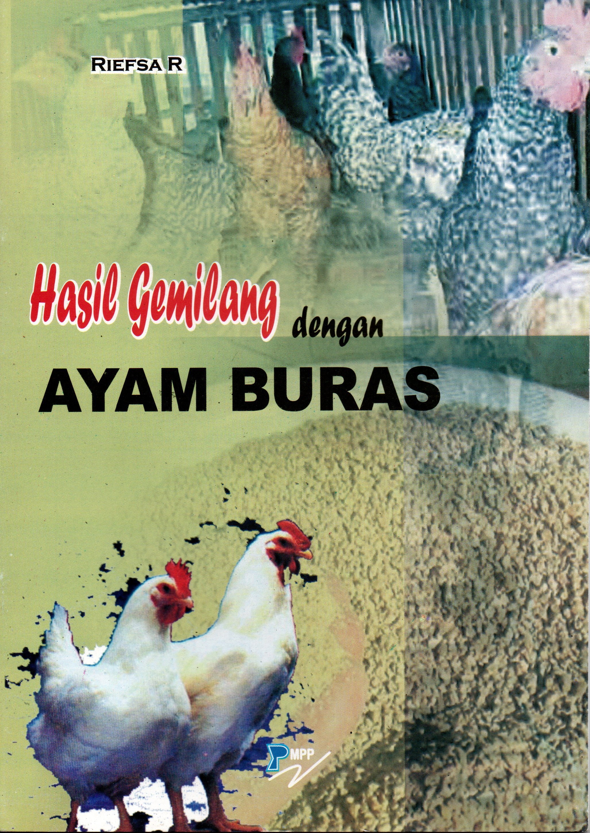 Sampul Hasil Gemilang dengan Ayam Buras / Riefsa R