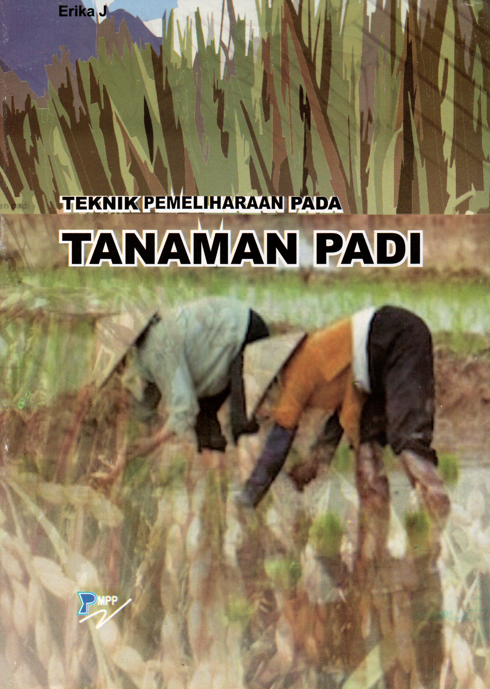 Sampul Teknik Pemeliharaan pada Tanaman Padi