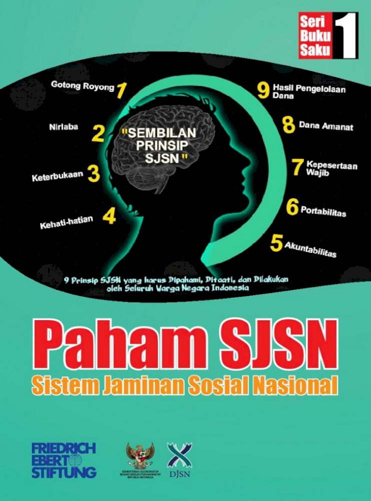 Sampul Paham SJSN ( Sistem Jaminan Sosial Nasional) :  Seri Buku Saku 1