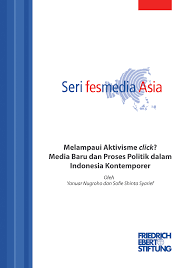 Sampul Melampaui Aktivisme click? Media Baru dan Proses Politik dalam Indonesia Kontemporer