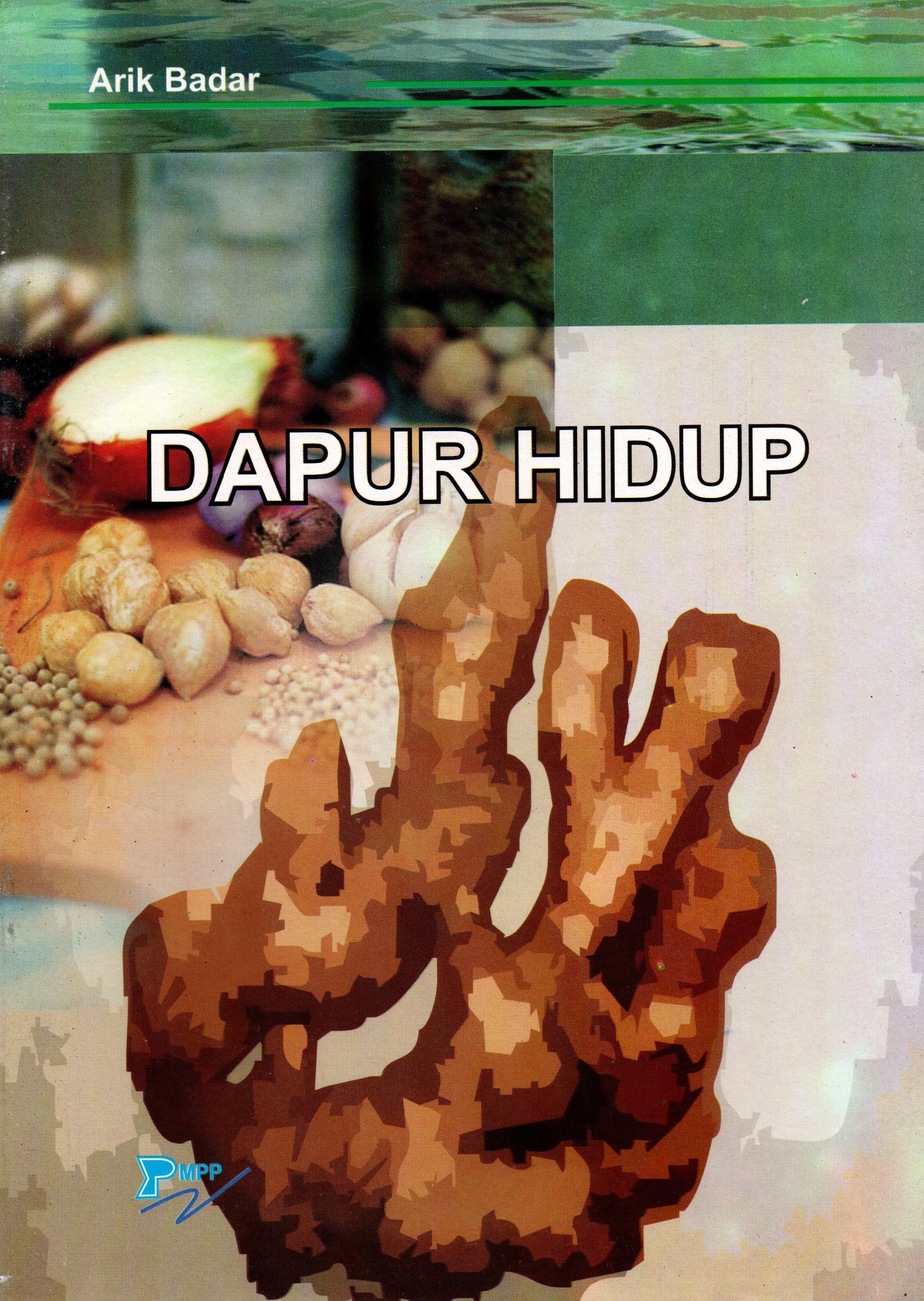 Sampul Dapur Hidup / Arik Badar