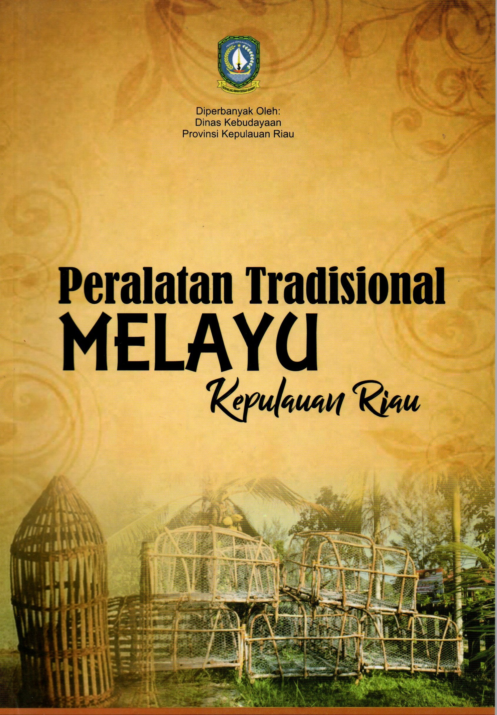 Sampul Peralatan Tradisional Melayu Kepulauan Riau