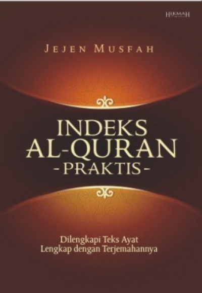 Sampul Indeks Al-Qur'an Praktis / Jejen Musfah, M.A.