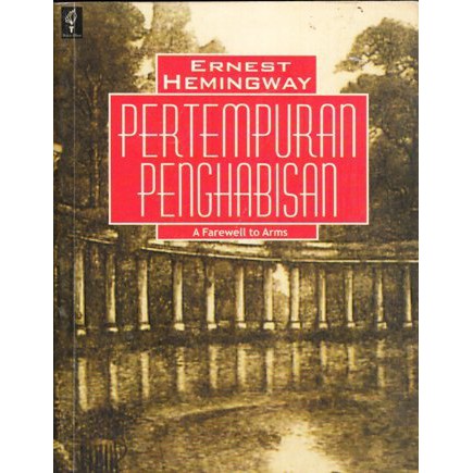 Sampul Pertempuran Penghabisan / Ernest Hemingway
