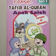 Sampul Komik Tafsir Al-Quran Anak Saleh :  Seri 3 / DR.H.Sabaruddin,MM