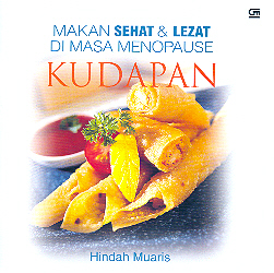 Sampul Makan Sehat & Lezat di Masa Menopause Kudapan / Hindah Muaris