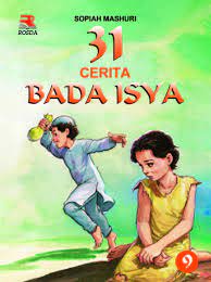 Sampul 31 Cerita Bada Isya (9) / Sofiah Mashuri