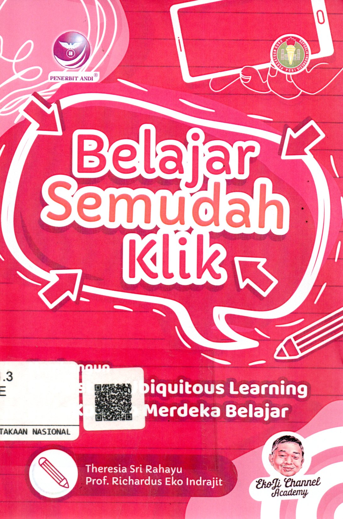 Sampul Belajar Semudah Klik :  Membangun Ekosistem Ubiquitous Learning dalam Konsep Merdeka Belajar / Editor: Giovanny Risky