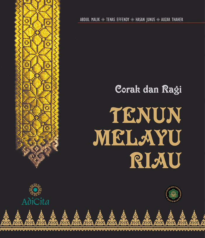 Sampul Corak dan Ragi :  Tenun Melayu Riau