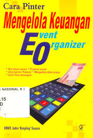 Sampul Cara Pinter Mengelola Keuangan EO / KRMT Indro' Kimpling' Suseno